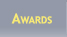 Awards